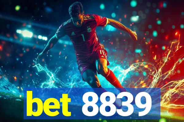 bet 8839